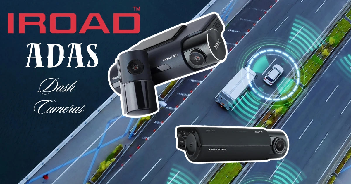 Stay Protected with IROAD ADAS Dash Cam Solutions