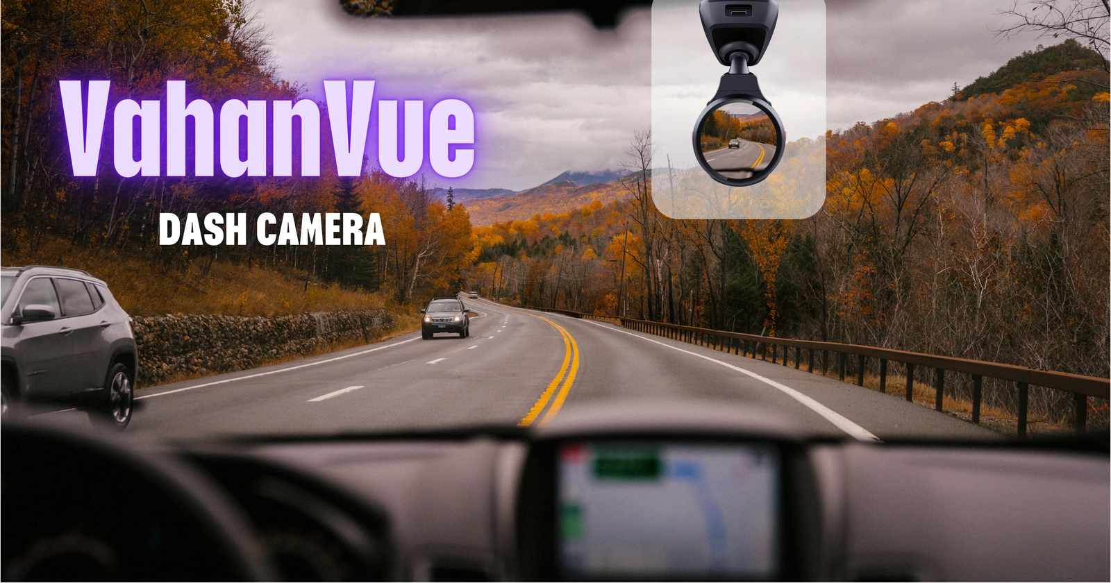 Vahanvue Dash Camera