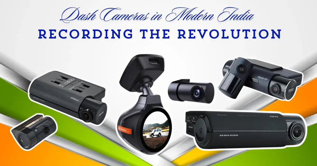 Dash Cameras in Modern India : Recording the Revolution | CAMSTORE India