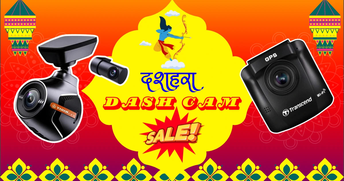 Dussehra Deals on Dash Cams – Protect Your Ride for Less!